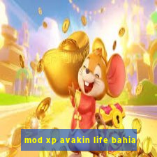 mod xp avakin life bahia